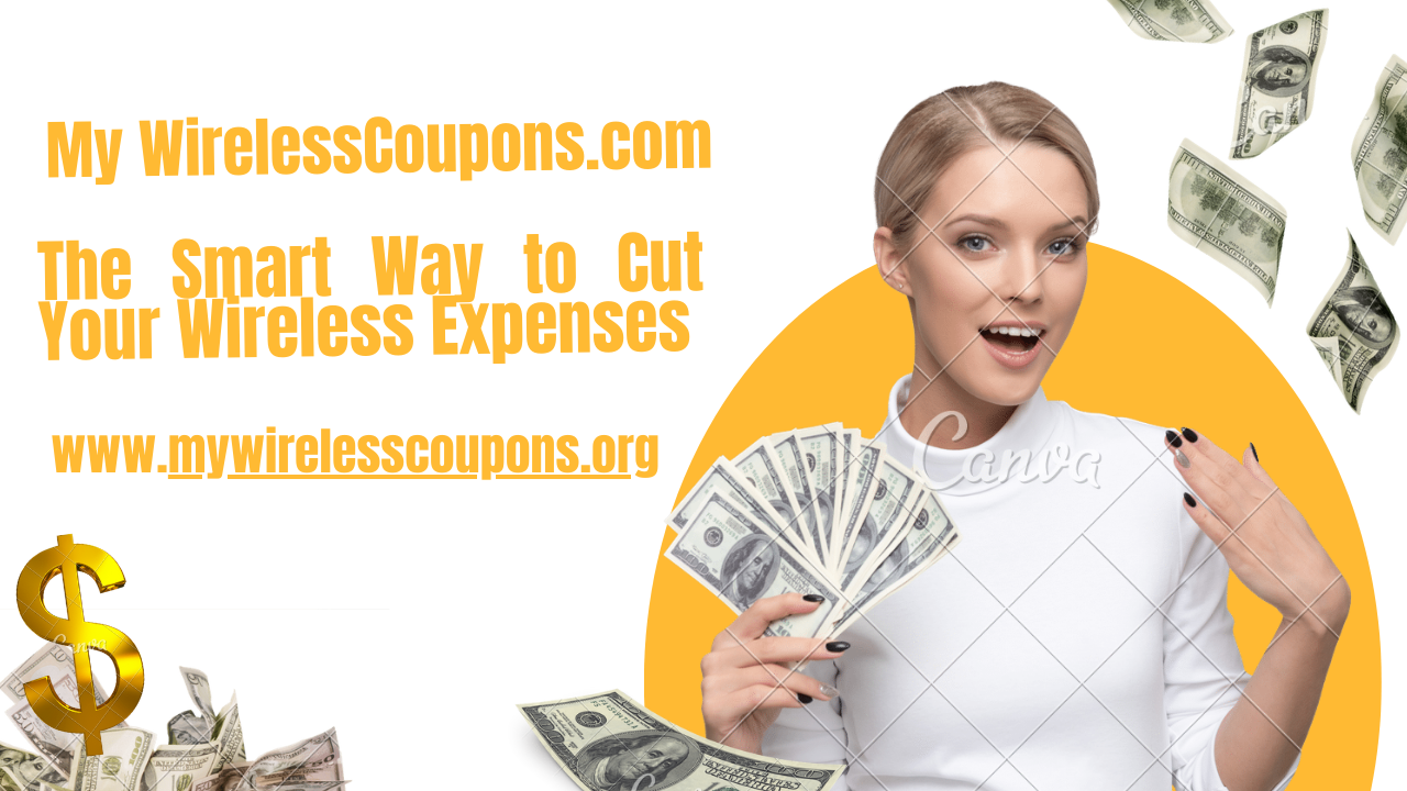 My WirelessCoupons.com – The Smart Way to Cut Your Wireless Expenses